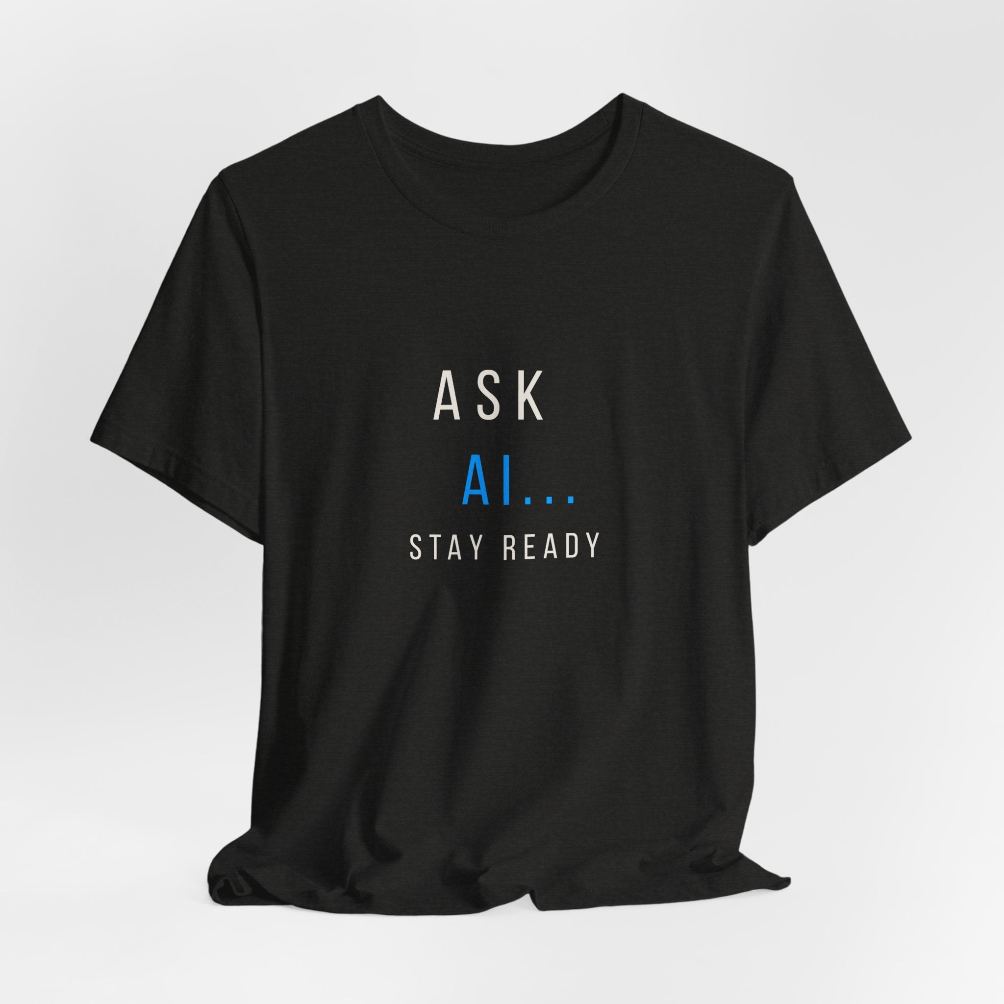 Ask AI Tee — Minimal Tech Graphic T-Shirt