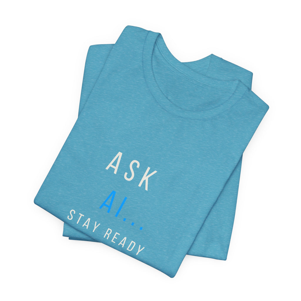 Ask AI Tee — Minimal Tech Graphic T-Shirt