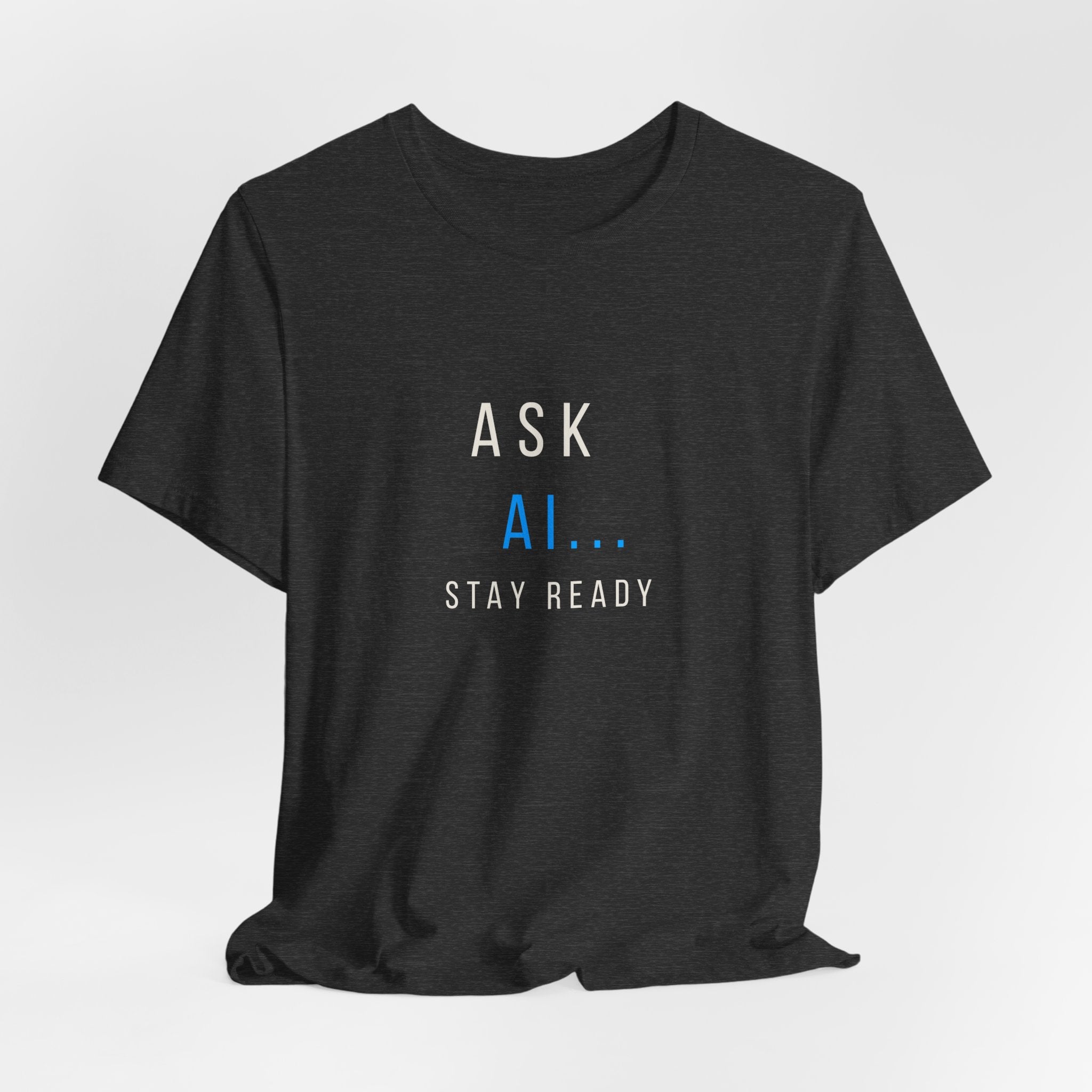 Ask AI Tee — Minimal Tech Graphic T-Shirt