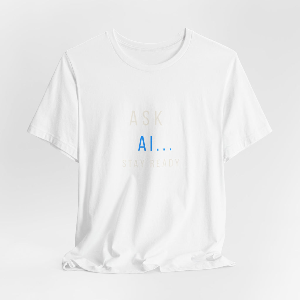Ask AI Tee — Minimal Tech Graphic T-Shirt
