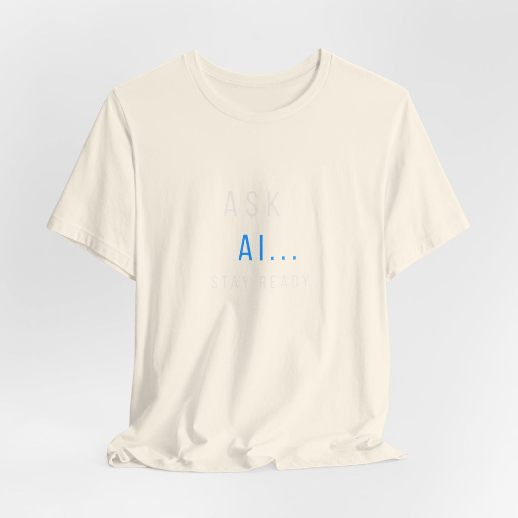 Ask AI Tee — Minimal Tech Graphic T-Shirt