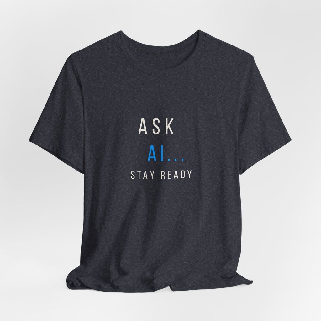 Ask AI Tee — Minimal Tech Graphic T-Shirt