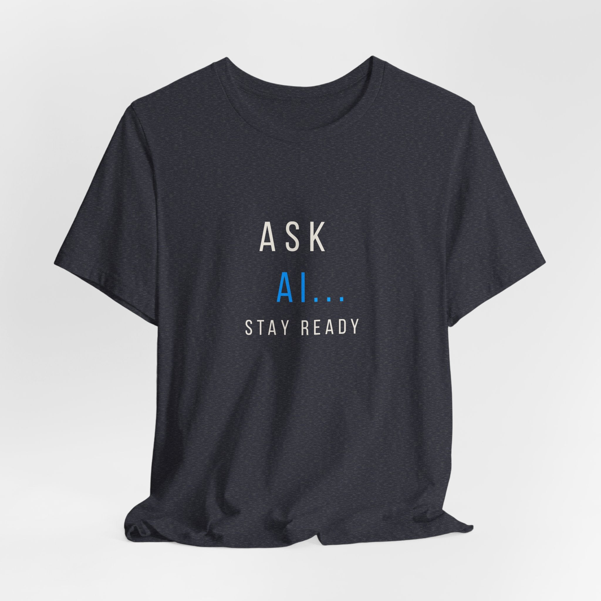 Ask AI Tee — Minimal Tech Graphic T-Shirt