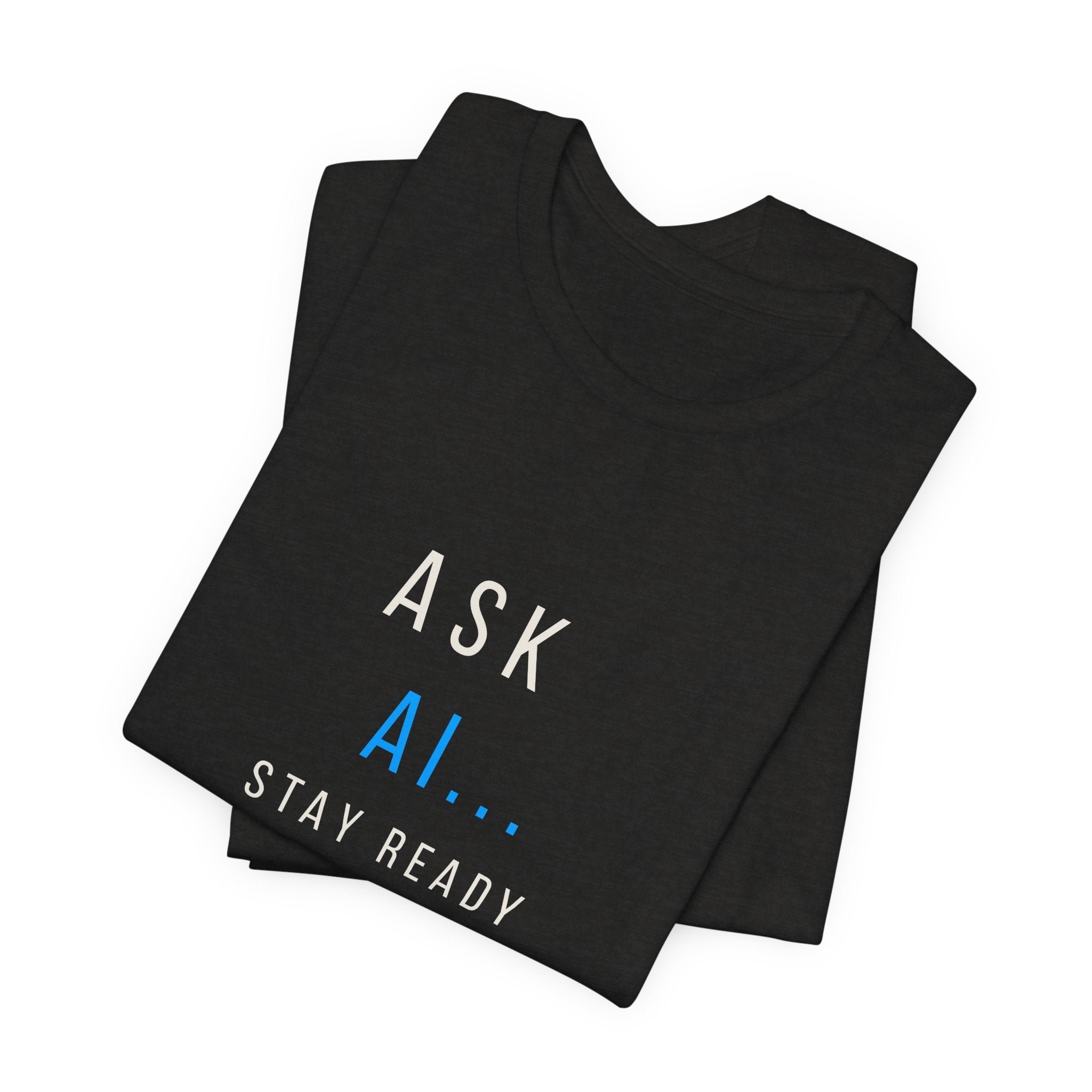 Ask AI Tee — Minimal Tech Graphic T-Shirt