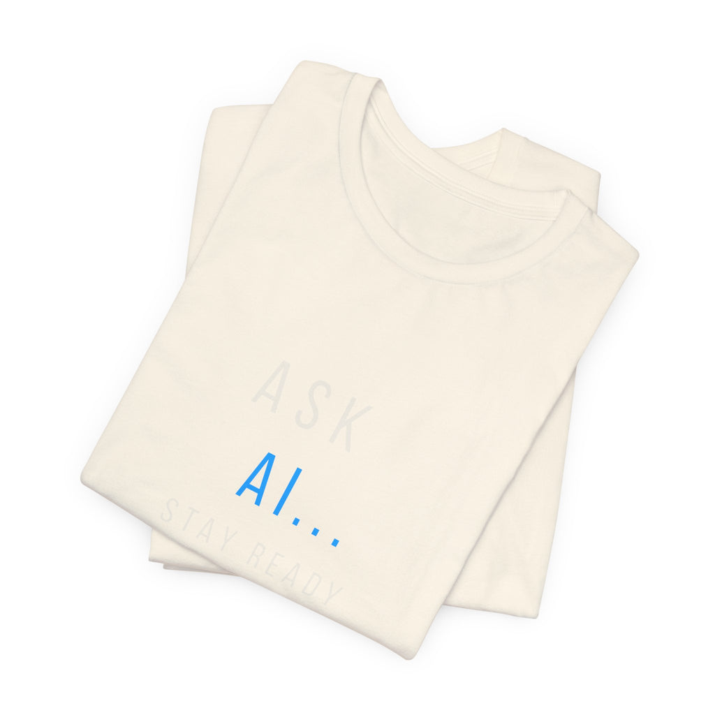 Ask AI Tee — Minimal Tech Graphic T-Shirt