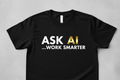 ASK AI… WORK SMARTER