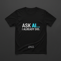 ASK AI… STAY READY